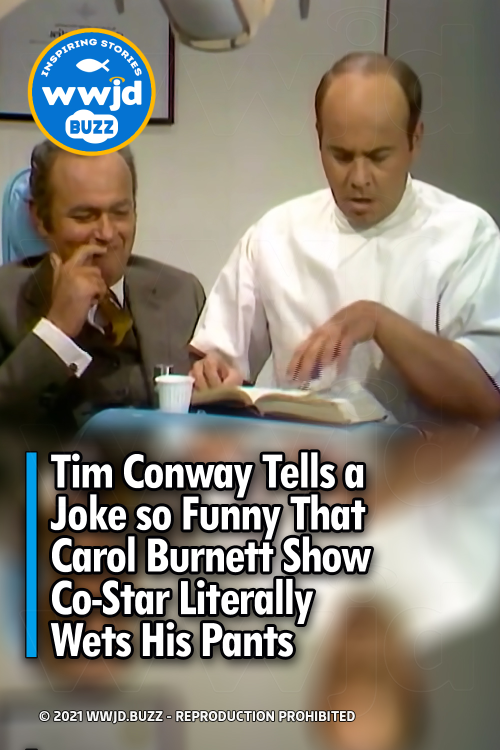 Tim Conway Tells a Joke so Funny That Carol Burnett Show Co-Star Literally Wets His Pants