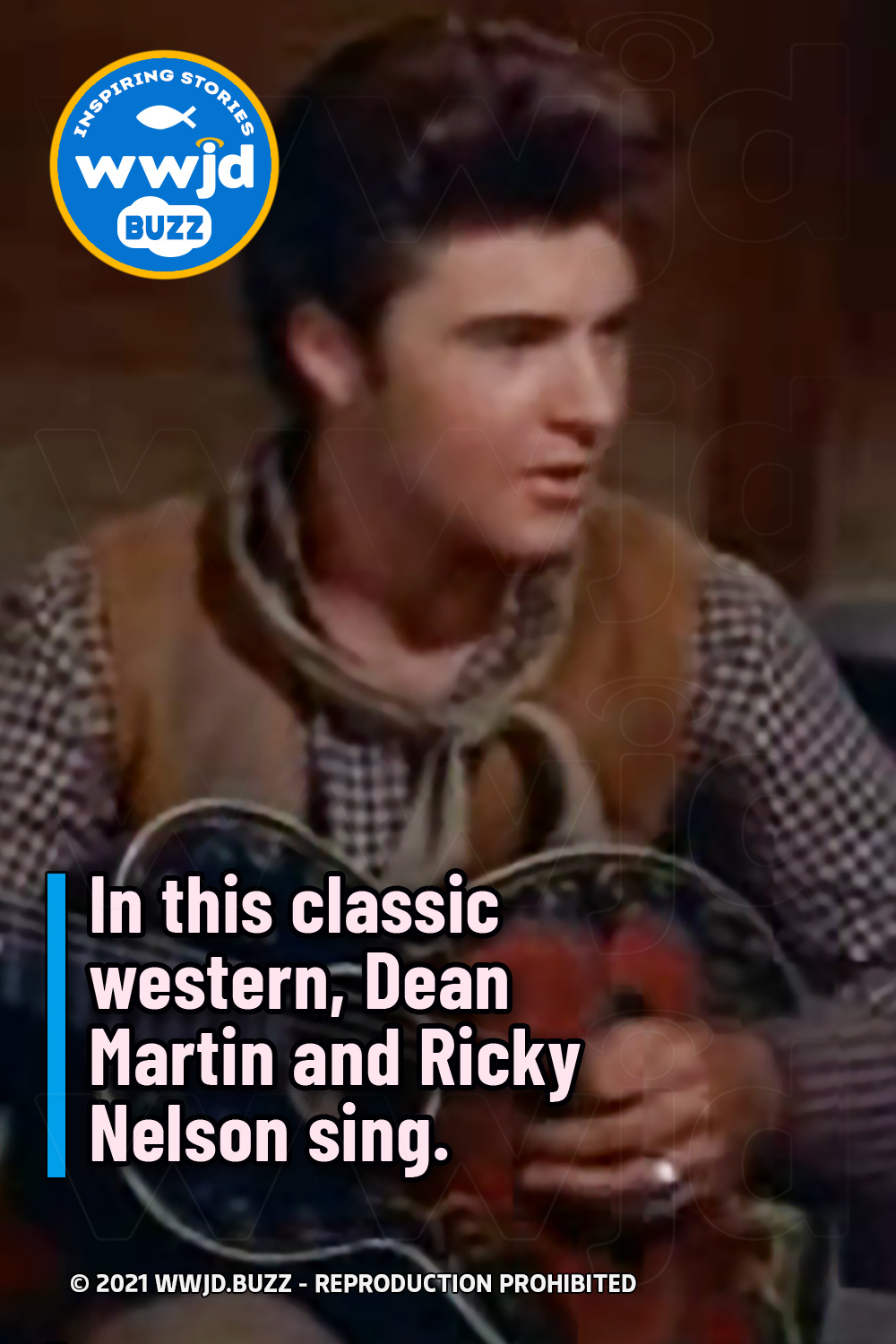 In this classic western, Dean Martin and Ricky Nelson sing. - WWJD