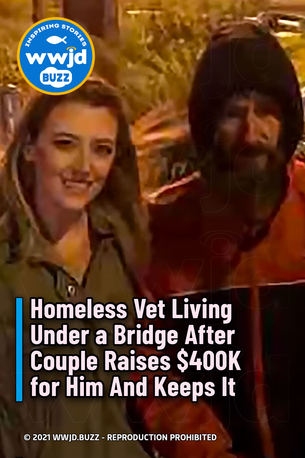 Homeless Vet Living Under a Bridge After  Couple Raises $400K for Him And Keeps It
