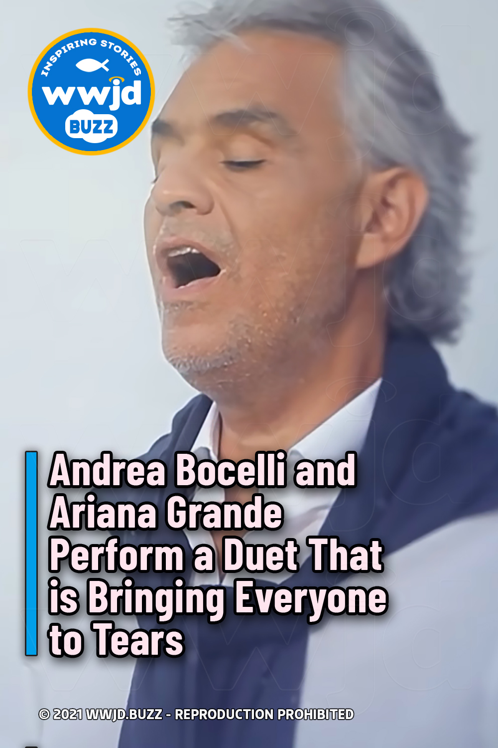 Andrea Bocelli and Ariana Grande Perform a Duet That is Bringing Everyone to Tears