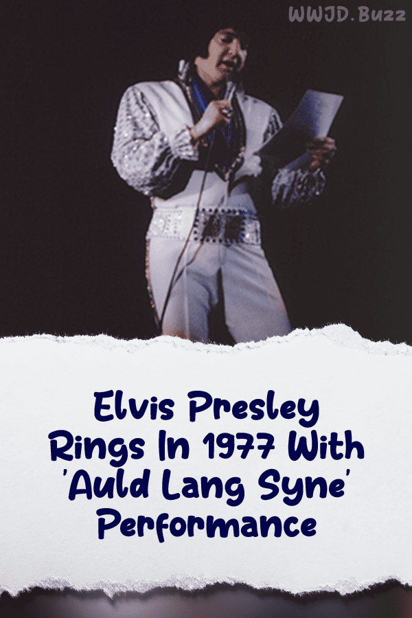 Elvis Presley Rings In 1977 With \'Auld Lang Syne\' Performance
