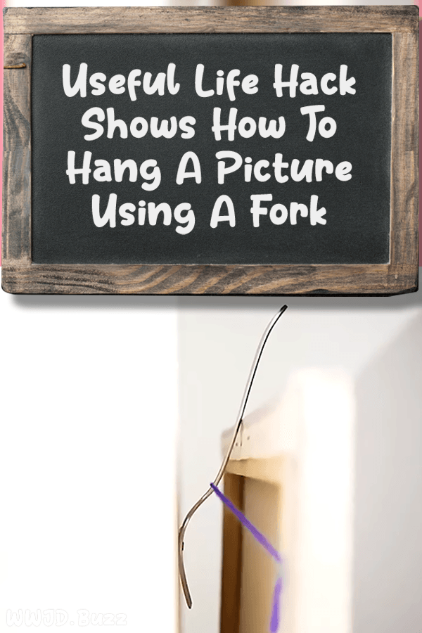 Useful Life Hack Shows How To Hang A Picture Using A Fork