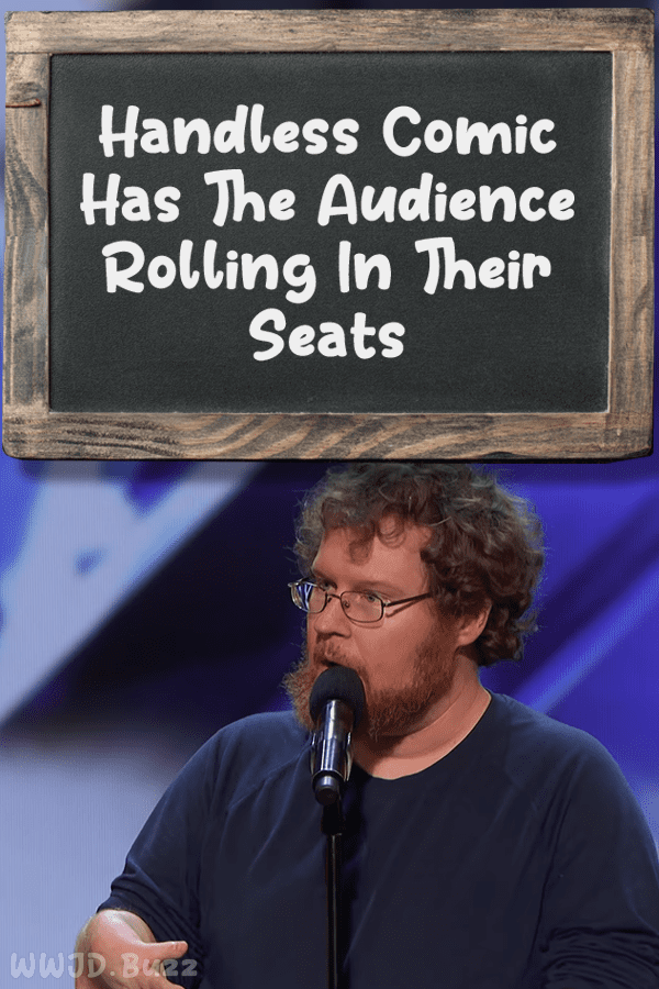 Handless Comic Has The Audience Rolling In Their Seats