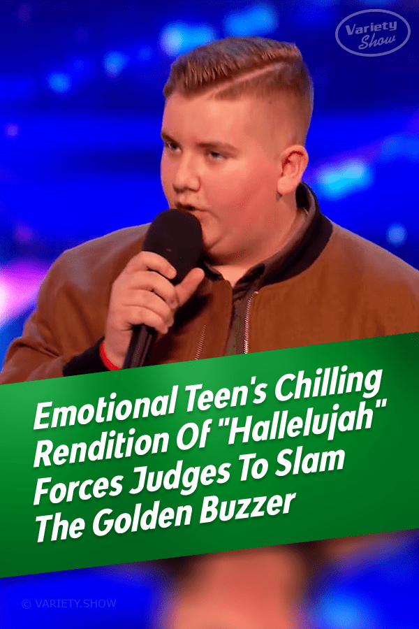 Heavenly Voice Singing \'Hallelujah\' Wins Emotional Teen Golden Buzzer