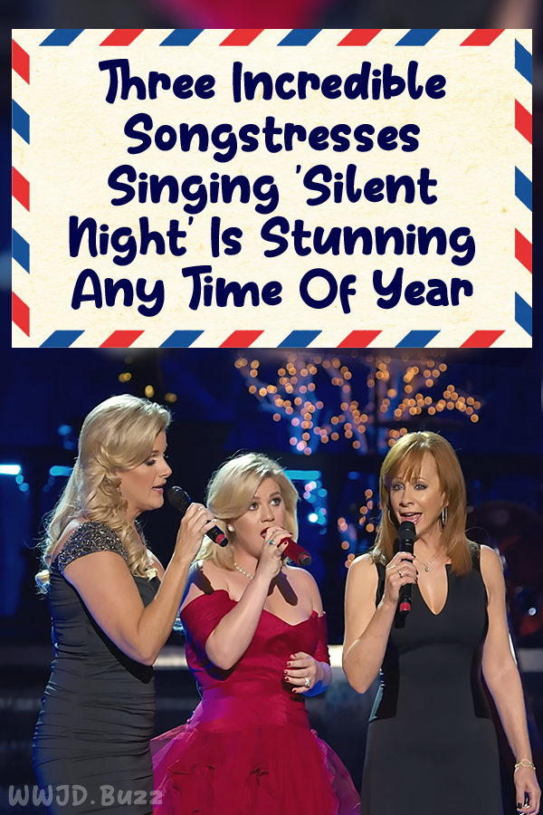 Three Incredible Songstresses Singing \'Silent Night\' Is Stunning Any Time Of Year