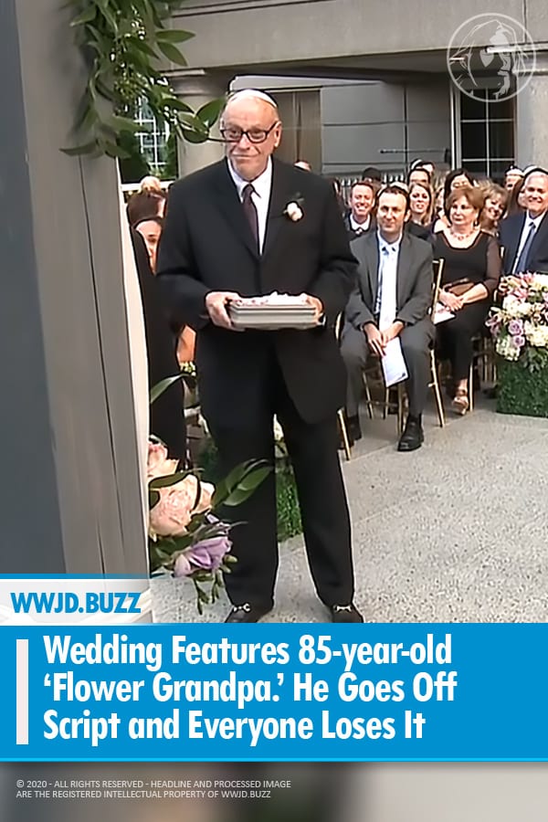 Wedding Features 85-year-old \'Flower Grandpa.\' He Goes Off Script and Everyone Loses It