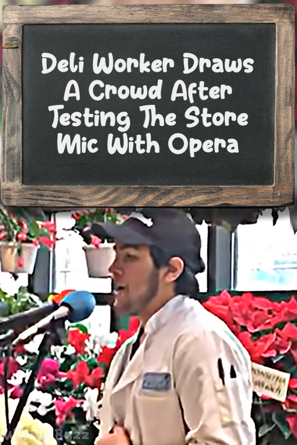 Deli Worker Draws A Crowd After Testing The Store Mic With Opera