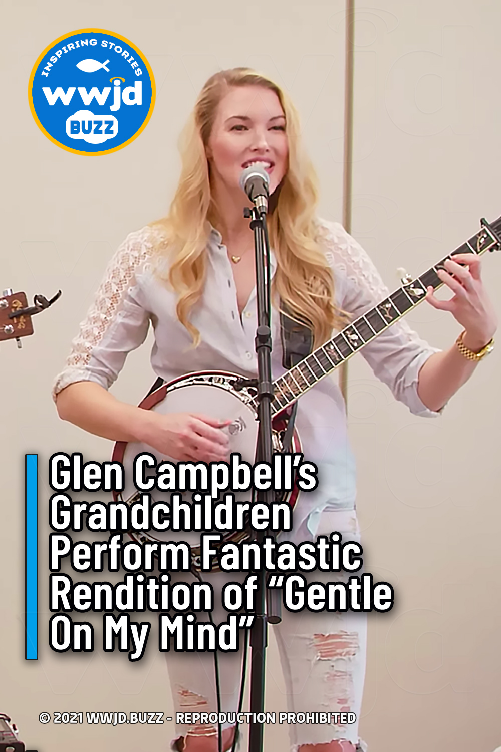 Glen Campbell’s Children Perform Fantastic Rendition of “Gentle On My Mind”