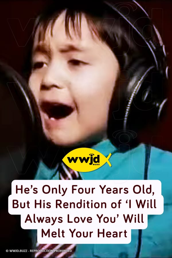 He\'s Only Four Years Old, But His Rendition of ‘I Will Always Love You’ Will Melt Your Heart