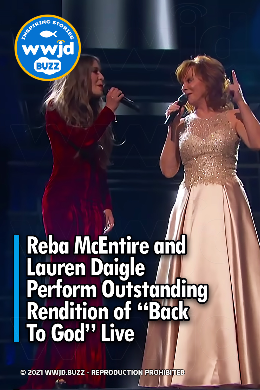 Reba McEntire and Lauren Daigle Perform Outstanding Rendition of “Back To God” Live