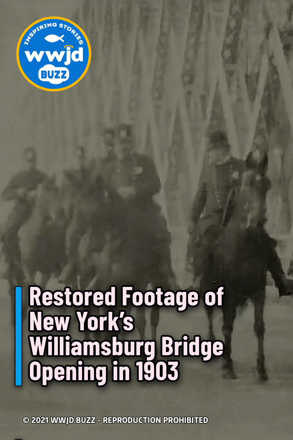 Restored Footage of New York’s Williamsburg Bridge Opening in 1903