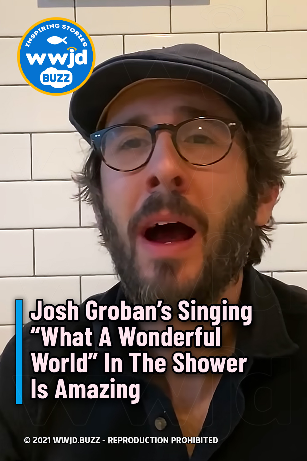 Josh Groban’s Singing “What A Wonderful World” In The Shower Is Amazing