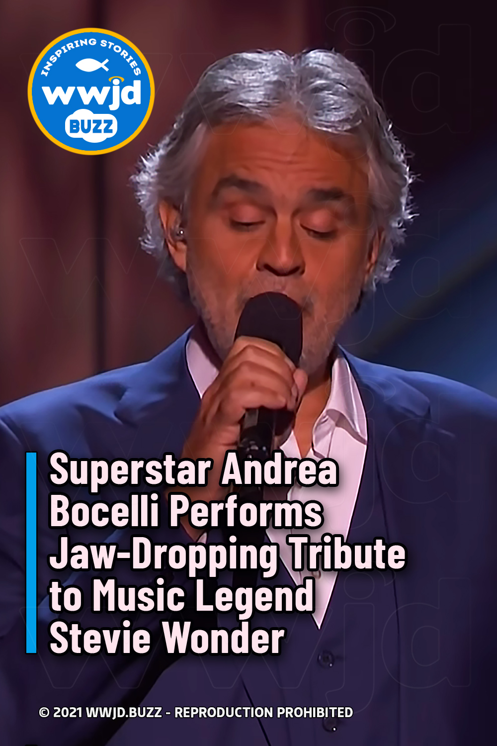 Superstar Andrea Bocelli Performs Jaw-Dropping Tribute to Music Legend Stevie Wonder