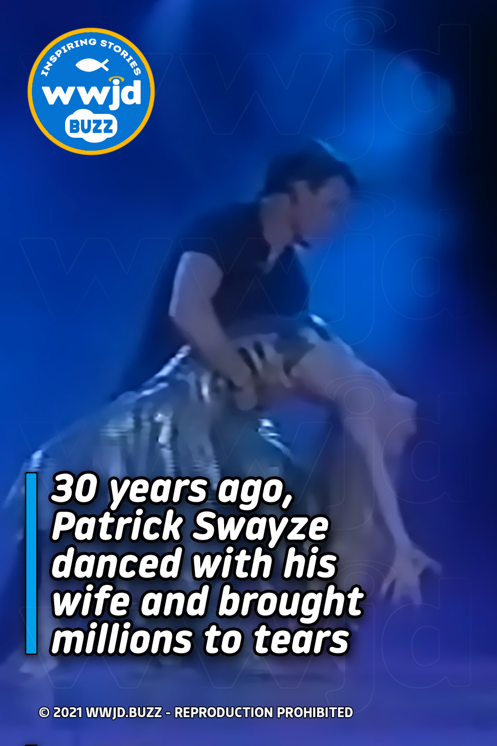 30 years ago, Patrick Swayze danced with his wife and brought millions to tears