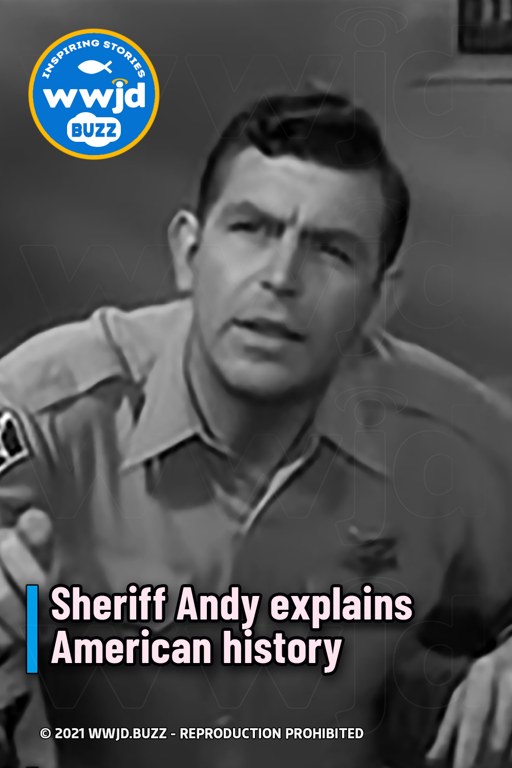 Sheriff Andy explains American history