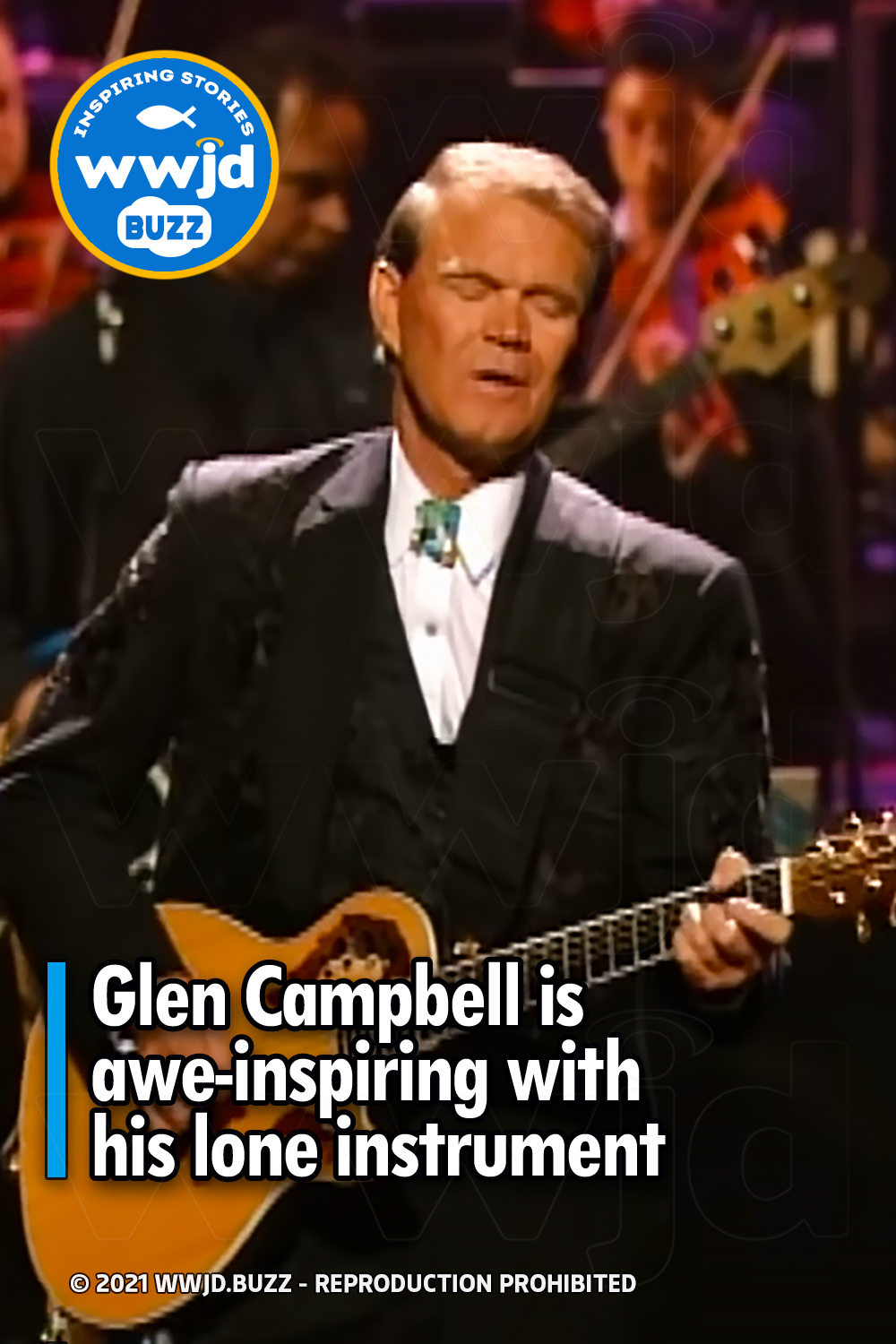 Glen Campbell is awe-inspiring with his lone instrument