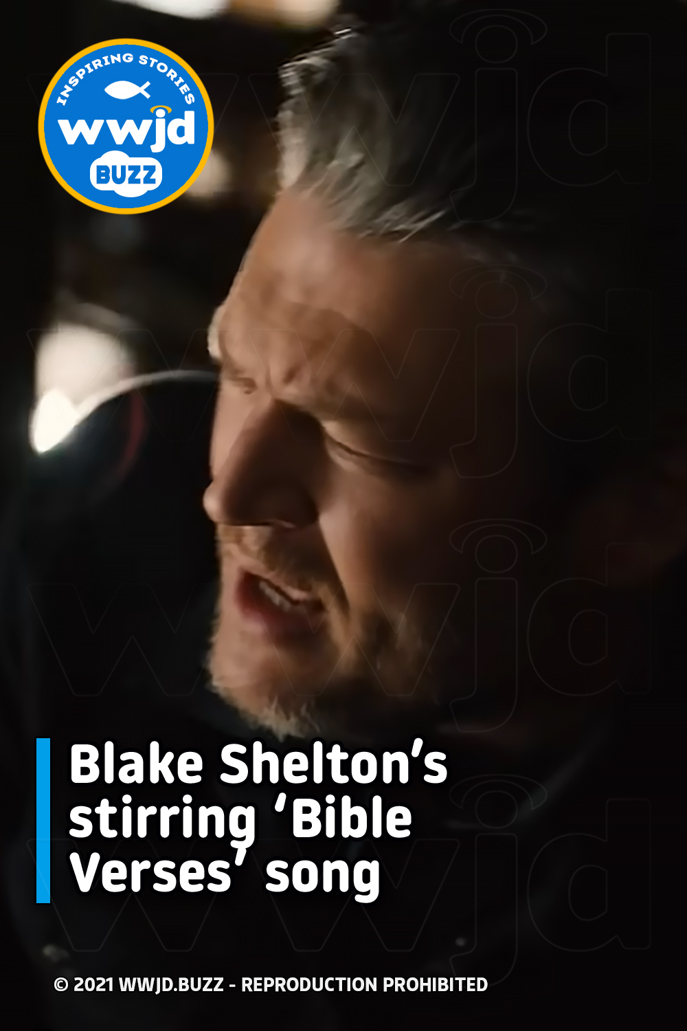 Blake Shelton’s stirring ‘Bible Verses’ song