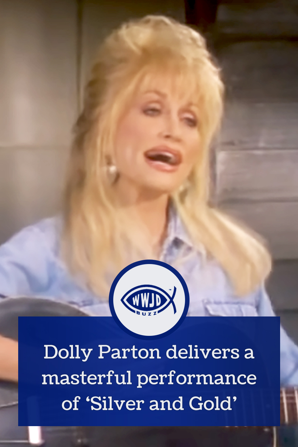 Dolly Parton delivers a masterful performance of ‘Silver and Gold’