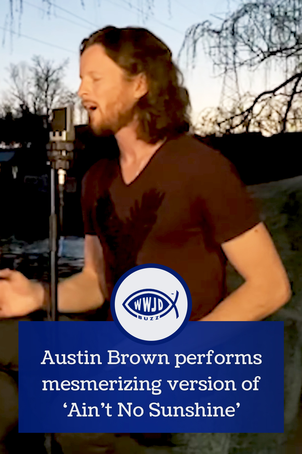 Austin Brown performs mesmerizing version of ‘Ain’t No Sunshine’