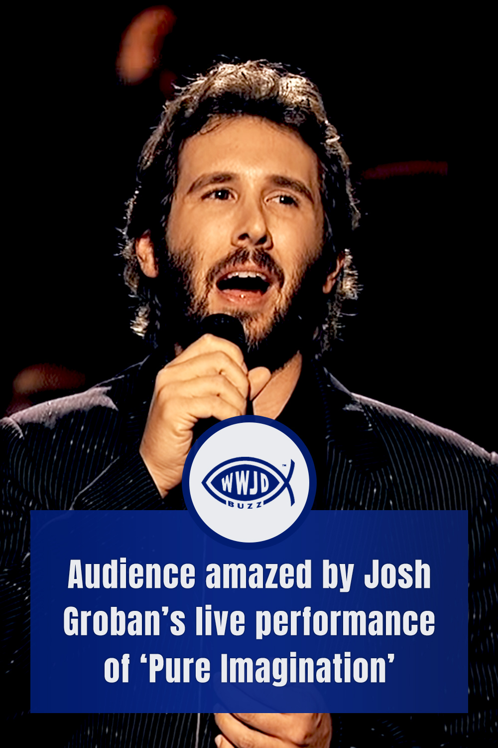 Audience amazed by Josh Groban’s live performance of ‘Pure Imagination’