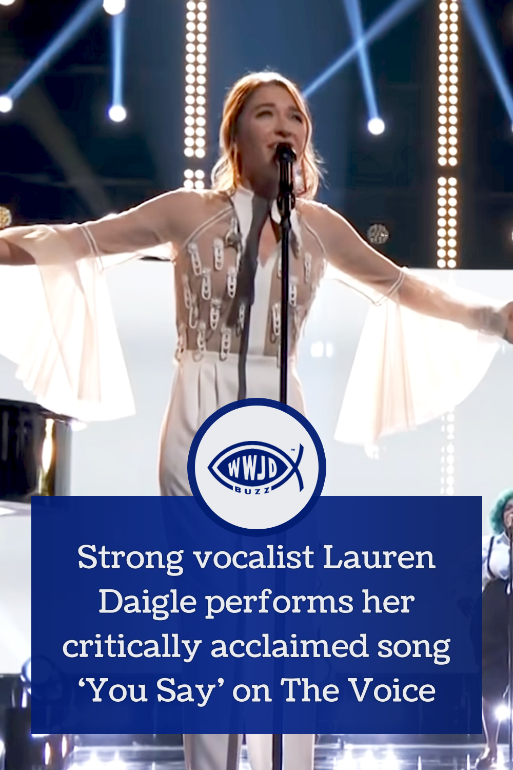Strong vocalist Lauren Daigle performs her critically acclaimed song ‘You Say’ on The Voice