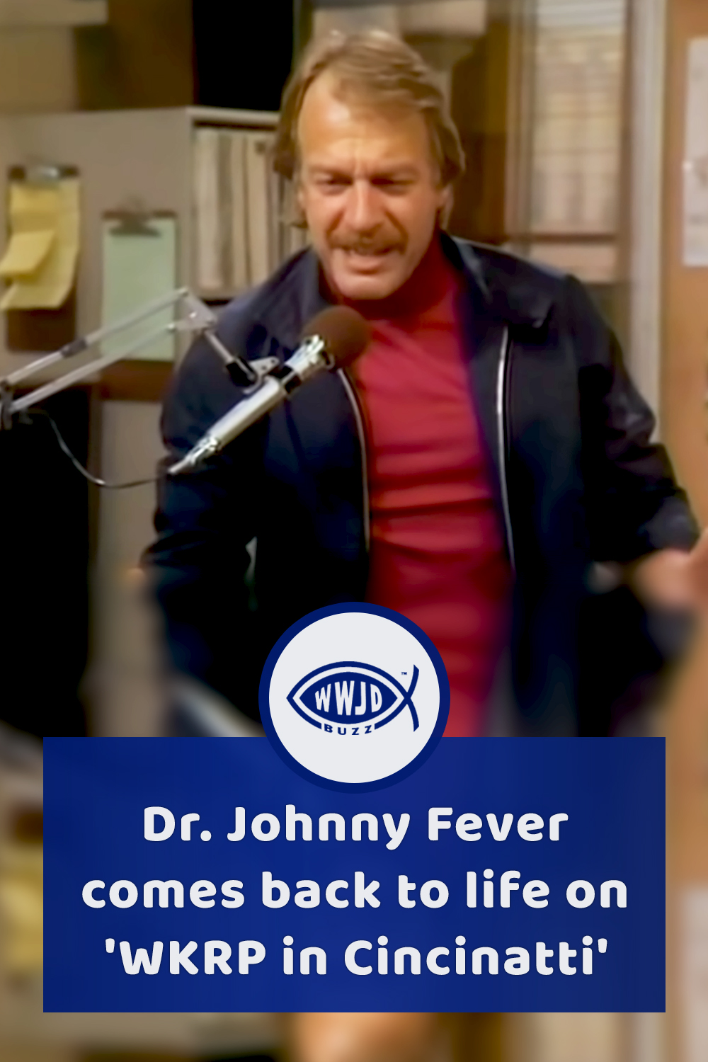 Dr. Johnny Fever comes back to life on \'WKRP in Cincinatti\'