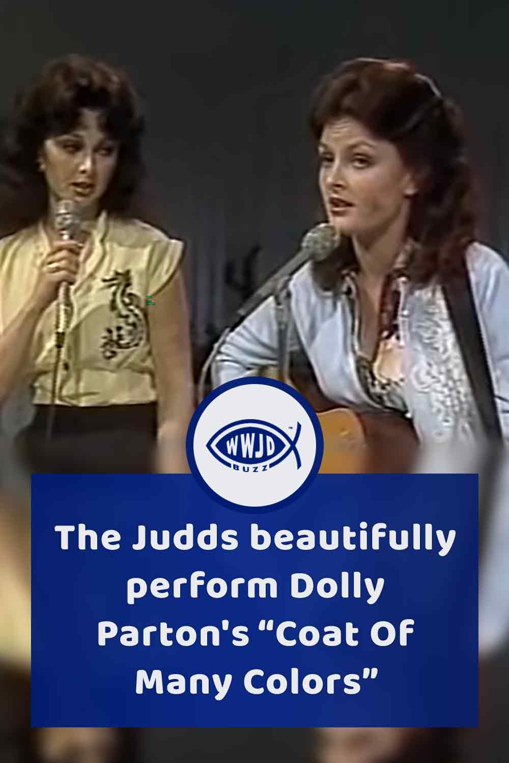 The Judds beautifully perform Dolly Parton\'s “Coat Of Many Colors”