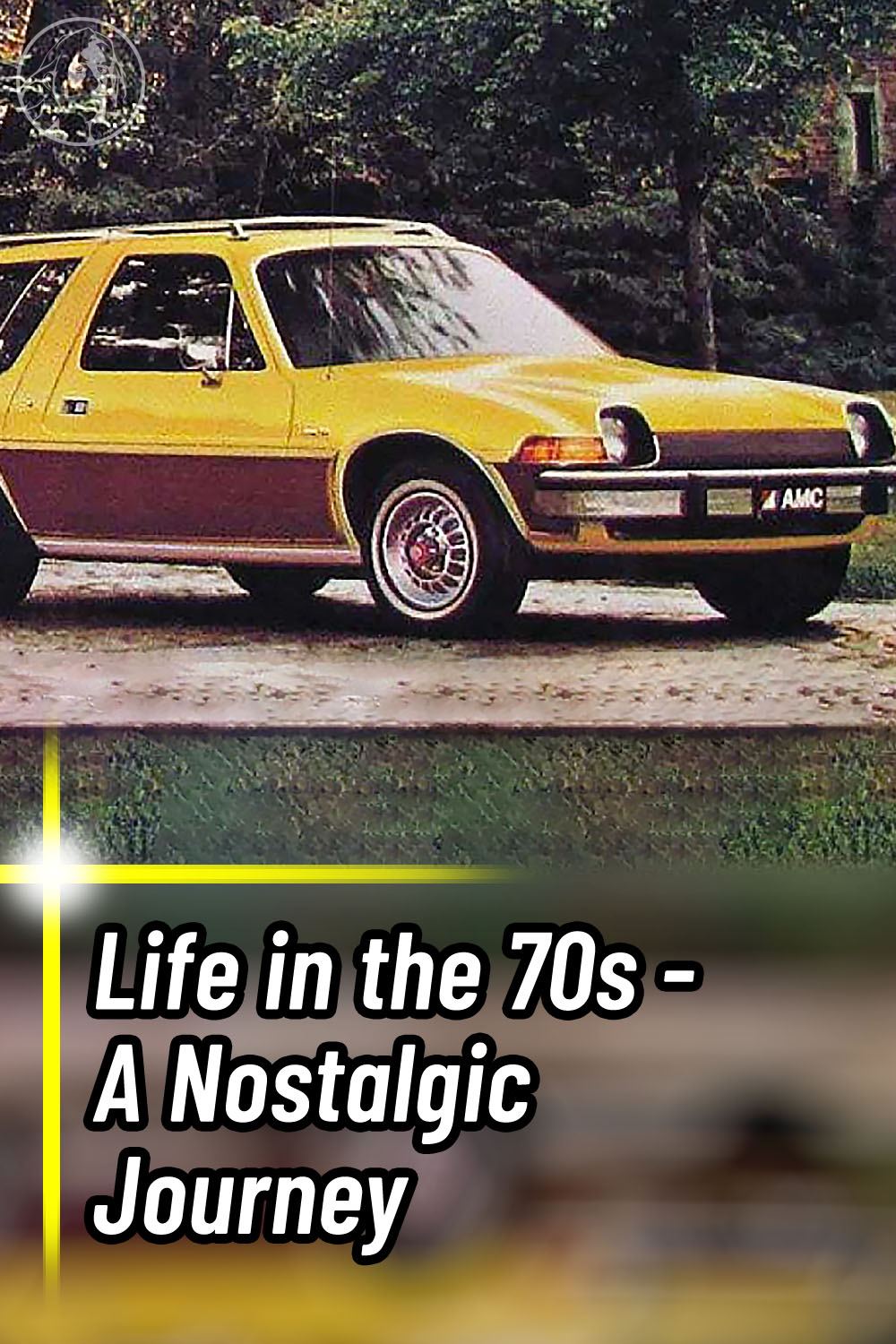 Life in the 70s - A Nostalgic Journey
