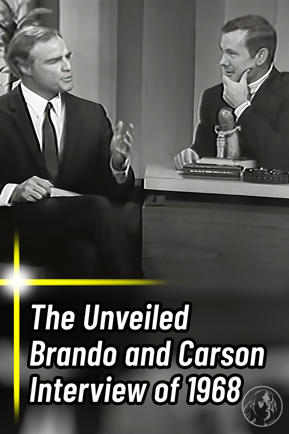 The Unveiled Brando and Carson Interview of 1968
