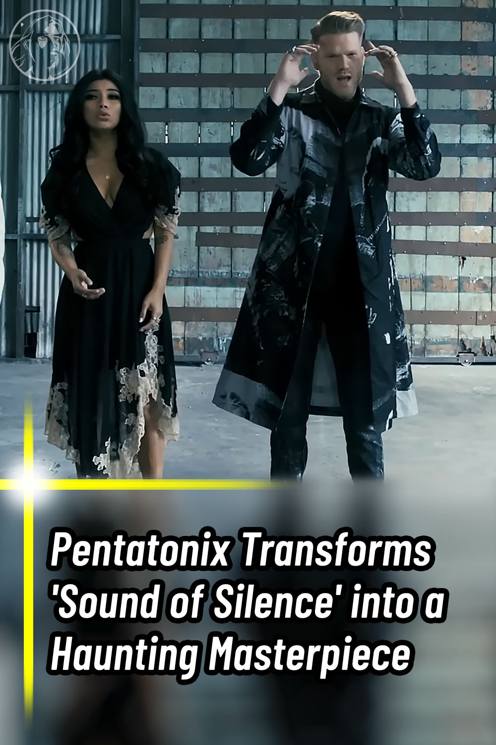 Pentatonix Transforms \'Sound of Silence\' into a Haunting Masterpiece
