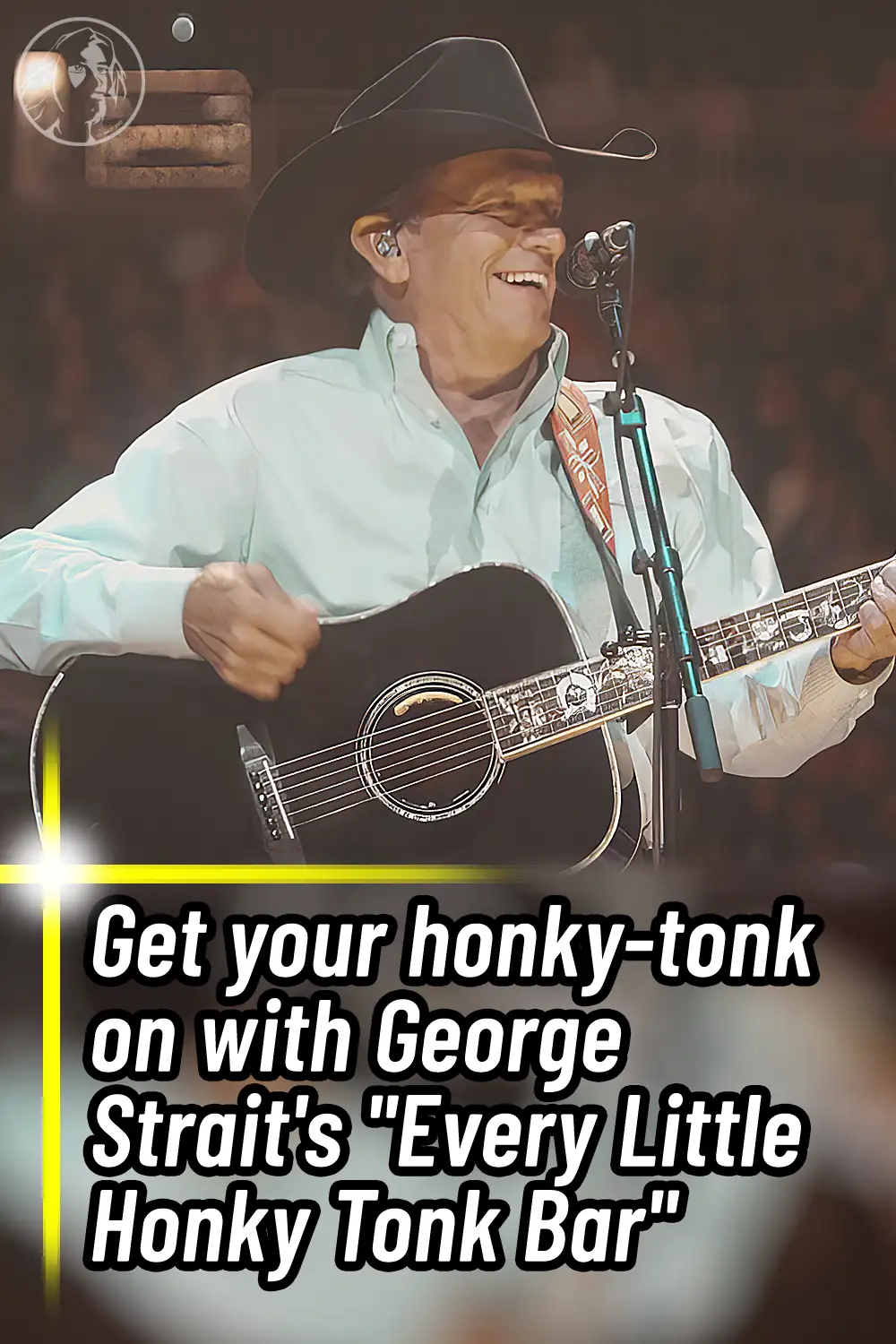 Get your honky-tonk on with George Strait\'s \