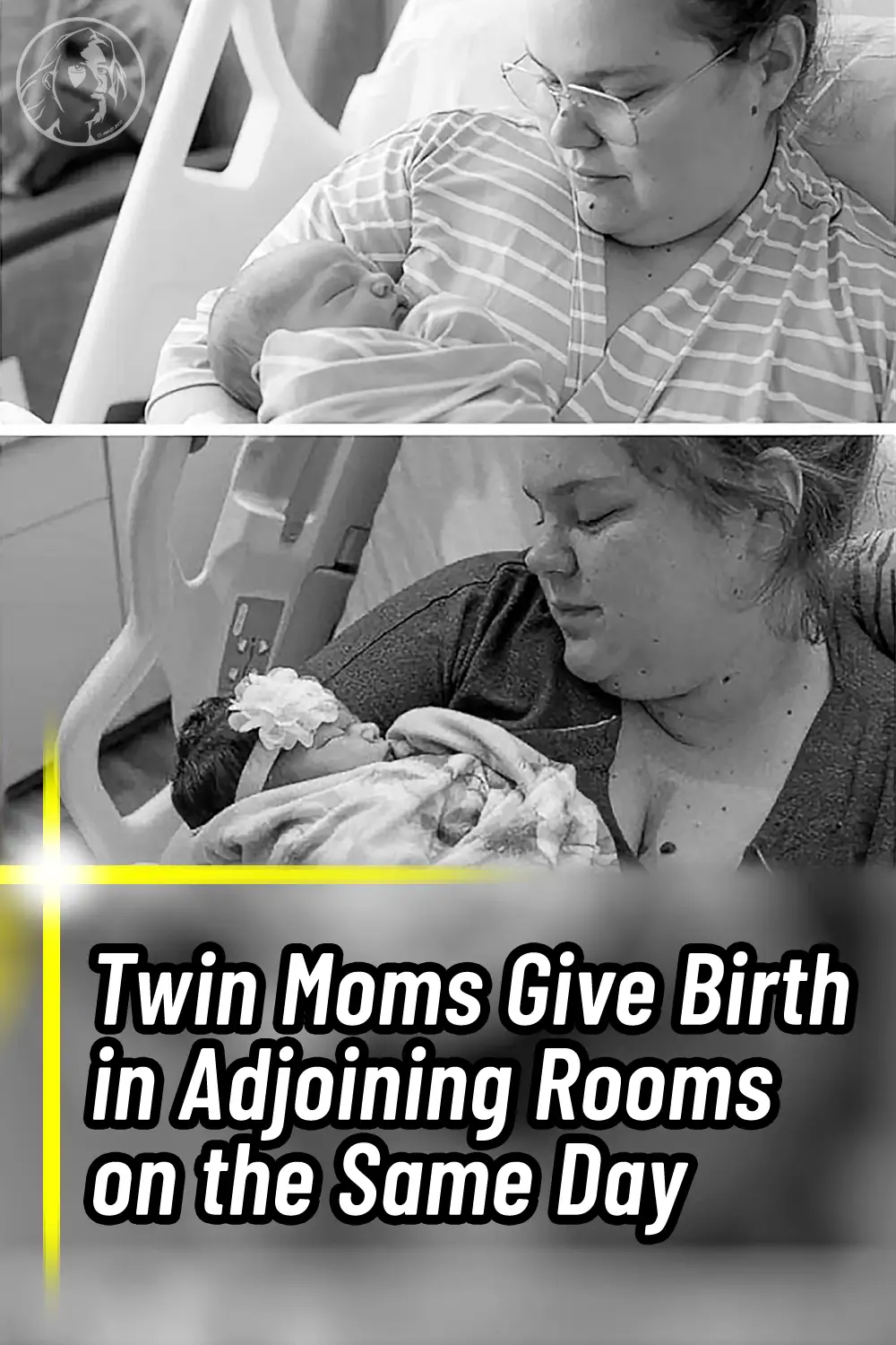 Twin Moms Give Birth in Adjoining Rooms on the Same Day