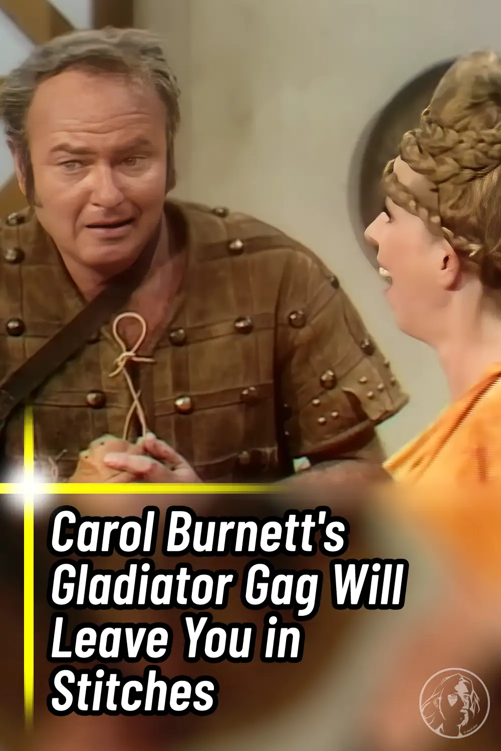 Carol Burnett\'s Gladiator Gag Will Leave You in Stitches