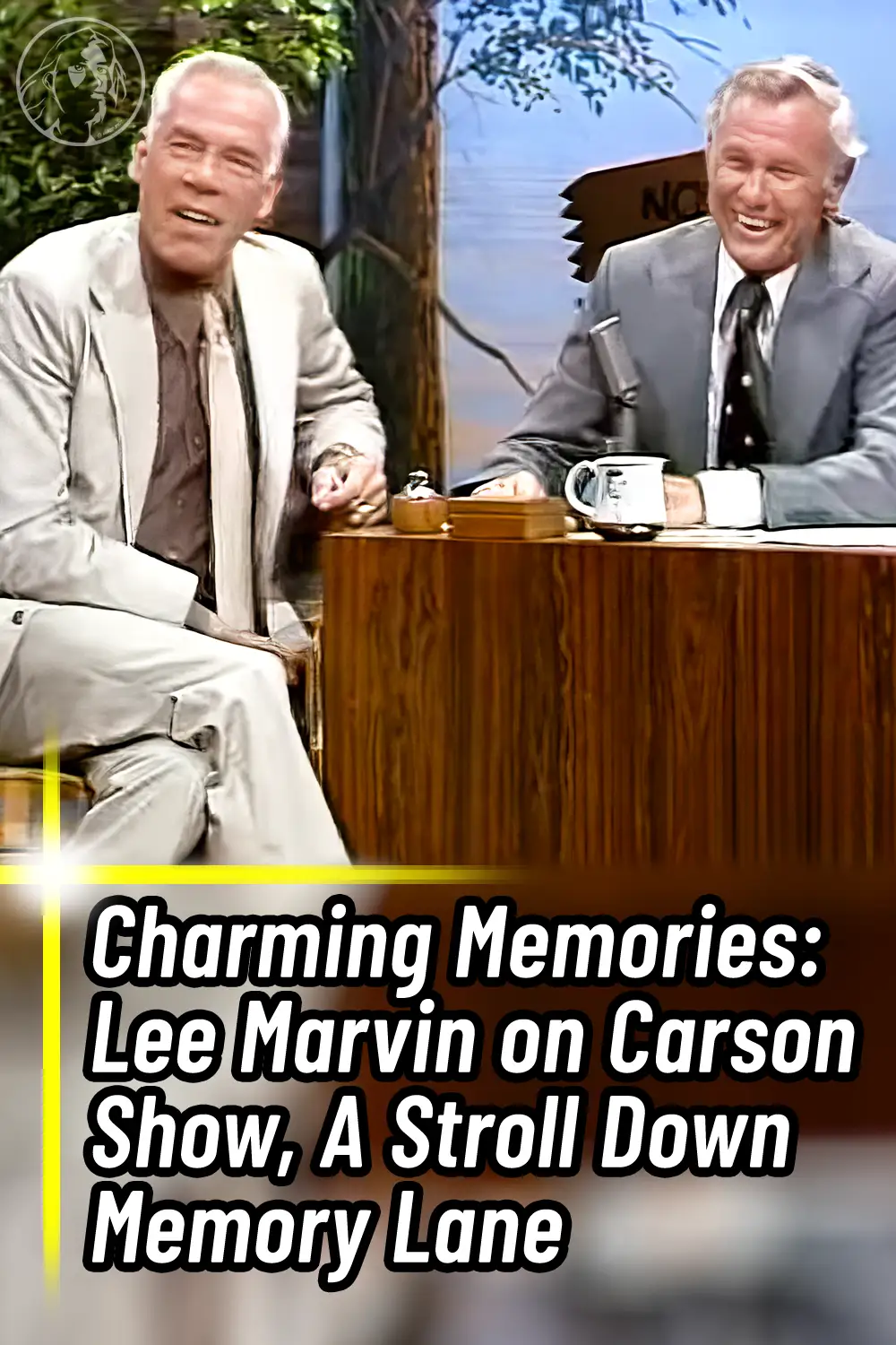 Charming Memories: Lee Marvin on Carson Show, A Stroll Down Memory Lane