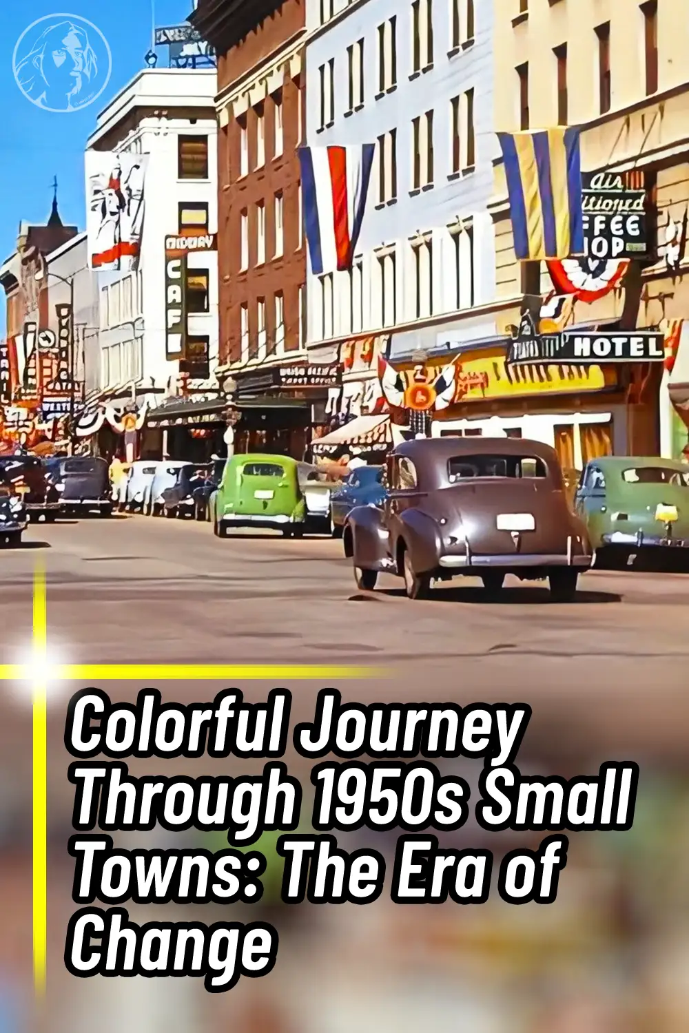 Colorful Journey Through 1950s Small Towns: The Era of Change